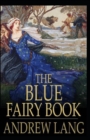 Image for The Blue Fairy Book Illustrated