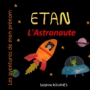 Image for Etan l&#39;Astronaute : Les aventures de mon prenom