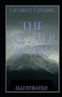 Image for The Nether World Illustrated