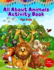 Image for All About Animals Activity Book for Kids aged 7-9 Years