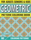 Image for Geometric Pattern Coloring Book : Patterns Coloring Book For Adults - An Adult Coloring Book With Fun, Easy, And Relaxing - Color Drawing Book For Stress Volume-14