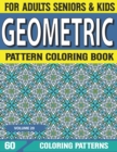 Image for Geometric Pattern Coloring Book : Detailed Patterns To Fun And Enjoy - Drawing Book For An Adult Geometrics Coloring Book Volume-20