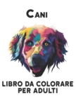 Image for Cani Libro Colorare per Adulti
