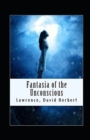 Image for Fantasia of the Unconscious Annotated