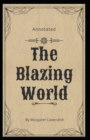 Image for The Blazing World Annotated