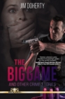 Image for The Big Game and Other Crime Stories