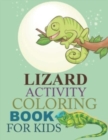Image for Lizard Activity Coloring Book For Kids