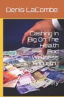 Image for Cashing In Big On The Health And Wellness Industry