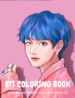 Image for BTS Coloring Book : Stress Relief with BTS Jin, RM, JHope, Suga, Jimin, V, Jungkook Coloring Books for ARMY and KPOP Adults &amp; Teenagers Paperback