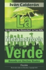 Image for La Metamorfosis Verde : Version Libre de La Metamorfosis de Franz Kafka