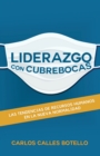 Image for Liderazgo con Cubrebocas : Las tendencias de Recursos Humanos en la nueva normalidad