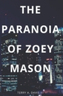 Image for The Paranoia of Zoey Mason