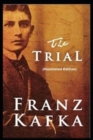 Image for The Trial by Franz Kafka(illustrated Edition)
