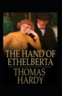 Image for The Hand of Ethelberta Illustrated