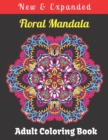 Image for Floral Mandala Adult Coloring Book : Beautiful and Relaxing Coloring Book with Flowers Mandala Patterns.
