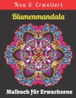 Image for Blumenmandala Malbuch fur Erwachsene : Schoenes und entspannendes Malbuch mit Blumen-Mandala-Mustern.