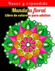Image for Mandala floral Libro de colorear para adultos : Hermoso y relajante libro para colorear con patrones de flores Mandala.