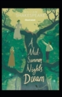 Image for A Midsummer Night&#39;s Dream (Illustrated edition)