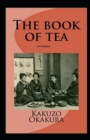 Image for The Book of Tea annotated