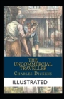 Image for The Uncommercial Traveller Illustrated