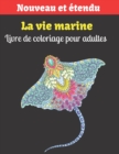 Image for La vie marine Livre de coloriage pour adultes