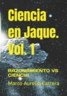 Image for Ciencia en Jaque. Vol. 1