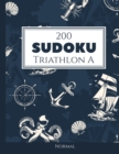 Image for 200 Sudoku Triathlon A normal Vol. 1