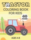 Image for Tractor Coloring Book For Kids Ages 4-8 : Simple Coloring Pages