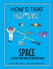 Image for How&#39;s That Human? SPACE
