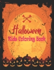 Image for Halloween Kids Coloring Book : Spooky Cute Halloween Coloring Book for Kids All Ages 2-4, 4-8, Toddlers, Preschoolers and Elementary School (Halloween Books for Kids)