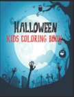 Image for Halloween Kids Coloring Book : Halloween Designs Including Witches, Ghosts, Pumpkins, Haunted Houses, and More! (Kids Halloween Books)