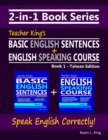 Image for 2-in-1 Book Series : Teacher King&#39;s Basic English Sentences Book 1 + English Speaking Course Book 1 - Taiwan Edition