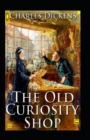 Image for The Old Curiosity Shop : illustrated Edition