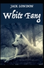 Image for White Fang illustrated