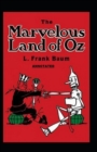 Image for The Marvelous Land of Oz Annotated