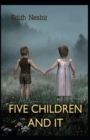 Image for Five Children and It(classics illustrated)