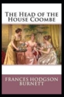 Image for The Head of the House of Coombe (Illustrated edition)