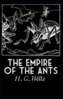 Image for The Empire of the Ants Annotated