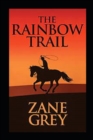 Image for The Rainbow Trail Annotated