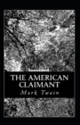 Image for The American Claimant Annotated