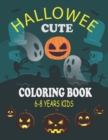 Image for Cute Halloween Coloring Book 6-8 year Kids