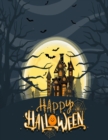 Image for happy halloween : Coloring Book for Kids All Ages 2-4, 4-8, Toddlers, Preschoolers and Elementary School