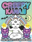 Image for Creepy Kawaii Pastel Goth coloring book : Adult gothic coloring book featuring creepy kawaii maze, a satanic coloring book &amp; Cute kawaii horror coloring book, Halloween Coloring Pages for Adults for S