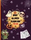 Image for Spooky Halloween Coloring Book : Colorin book dor kids ages 4-8 . A Collection Of Coloring Pages With Cute Spooky Scary Things Such As Jack-o-Lanterns, Ghosts, Witches, And More !