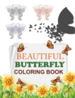Image for Beautiful Butterfly Coloring Book : Butterfly Coloring Book For Girls