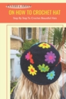 Image for Instructions On How To Crochet Hat