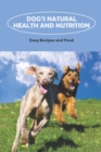 Image for Dog&#39;s Natural Health and Nutrition