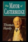Image for The mayor of casterbridge by thomas hardy(Annotated Edition)