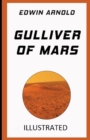 Image for Gulliver of Mars Illustrated