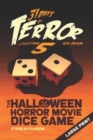 Image for 31 Days of Terror (2021) : The Halloween Horror Movie Dice Game (Large Print)